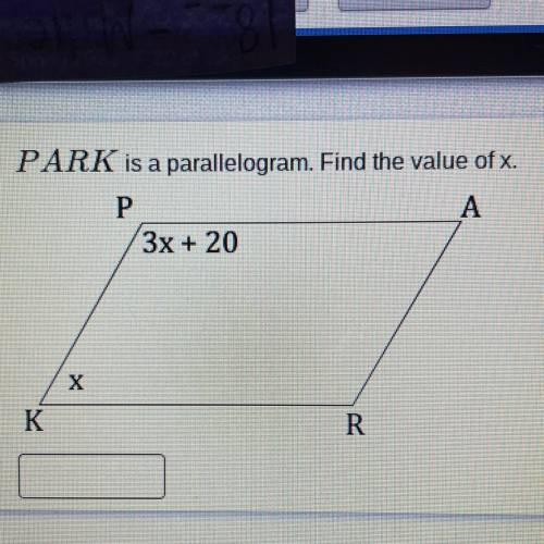 PARK is a parallelogram. Find the value of x.