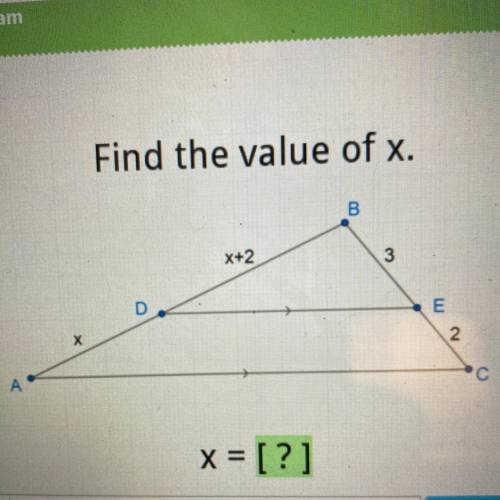 Find the value of x.
B.
X+2
3
E
Х
2
С
А
x = [?]