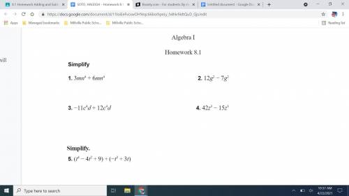 Algebra
for 1-6 i need it simplified and the rest answered please its due tomorrow