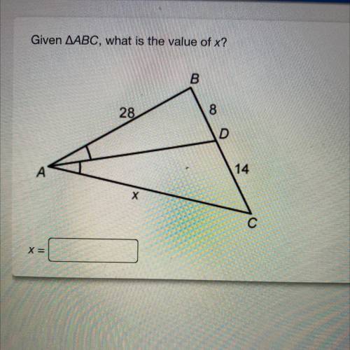 Given ABC, what is the value of x?
NEED HELP QUICK!!