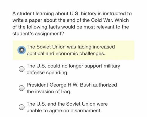 a student learning about u.s. history is instructed to write a paper about the end of the cold war.