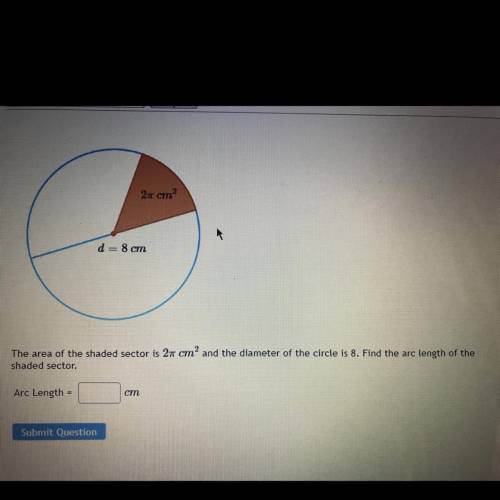 the area of the shaded sector is 2pi cm and the diameter of the circle is 8. find the arc length of