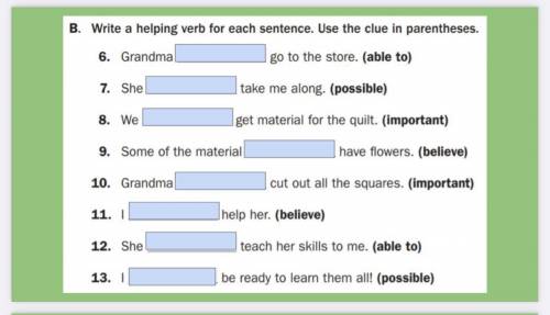 Write a helping verb for each sentence. Use the clue in parentheses.