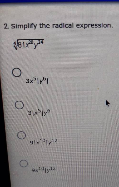 Simplify the radical expression. ⁴√81x²⁰y²⁴I think it's either A or B​