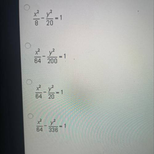 What is the equation of a hyperbola w/ a=8 and c=20? assume that the transverse axis is horizontal.