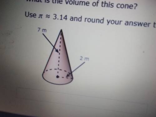What is the volume of the cone 
Use π=3.14 and round your answer to the nearest hundredth