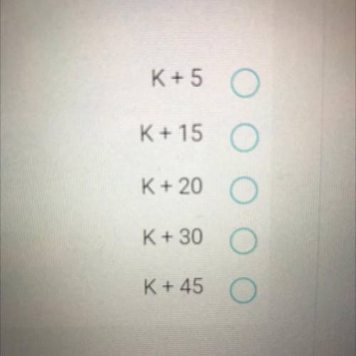 If K is divisible by 2 , 3 and 5, which of the following is also divisible by these numbers?

PLEA