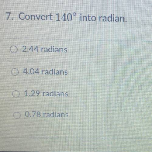 Convert 140° into radian.