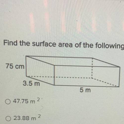 PLEASE ANSWER ASAP WILL MARK BRAINLIEST!!

Find the surface area of the following rectangular pris