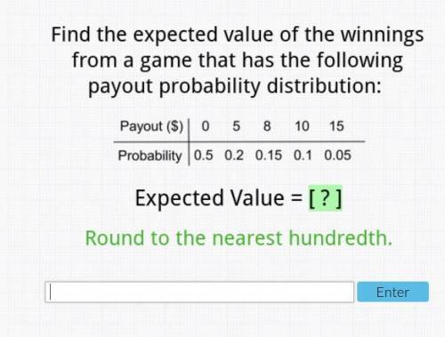 find the expected value of the winnings from a game that has the following payout probability distr