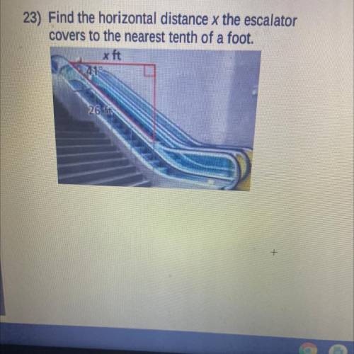 Find the horizontal distance x the escalator covers to the nearest tenth of a foot.