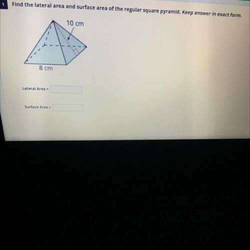Find the lateral area and surface area of the regular square pyramid. Keep answer in exact form.