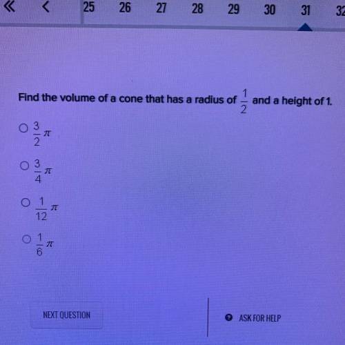 Find the volume of a cone that has a radius of 1/2 and a height of 1