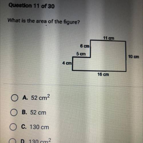 What is the area of the figure?
A. 52 cm2
B. 52 cm
O C. 130 cm
O D. 130 cm2