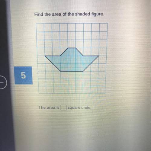 Find the area of the shaded figure