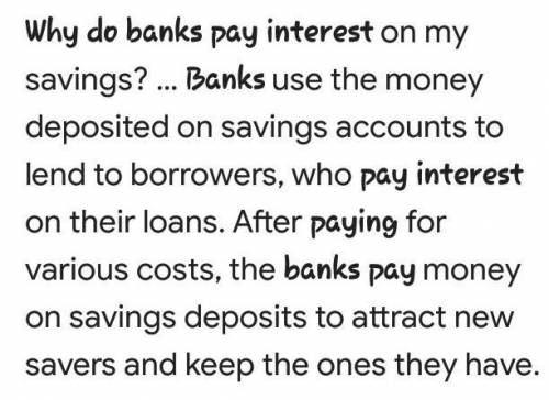 Why do banks pay interest?