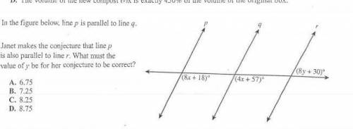 Janet makes the conjecture that line p is also parallel to line r . What must the value of y be for