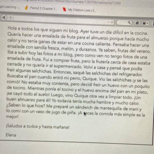 Use the paragraph to answer the questions

1. ¿Por qué quería Elena preparar una ensalada?
2. ¿Por