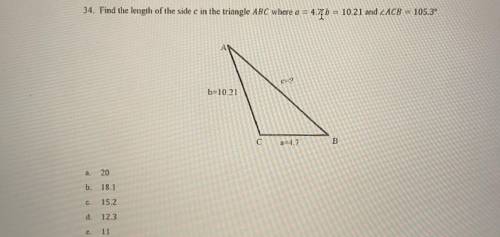 Find the length of the side C in the triangle ABC where a=4.7 b=10.21 and ACB=105.3