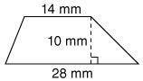 What is the area of the following trapezoid?
210 mm²
280 mm²
420 mm²
140 mm²