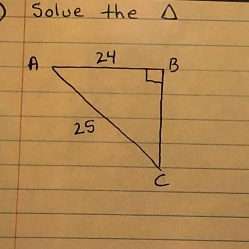 Solve the triangle.
a = ?
Angle A = ?
Angle C = ?