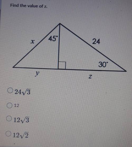 Find the value of z ANSWER IS NOT 12. NO LINKS OR SPAMS! THANK YOU​