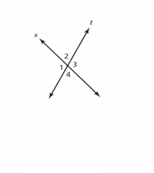 Line s and line t intersect, as shown below. Which angles are vertical?

A.<3 and <4B.<2