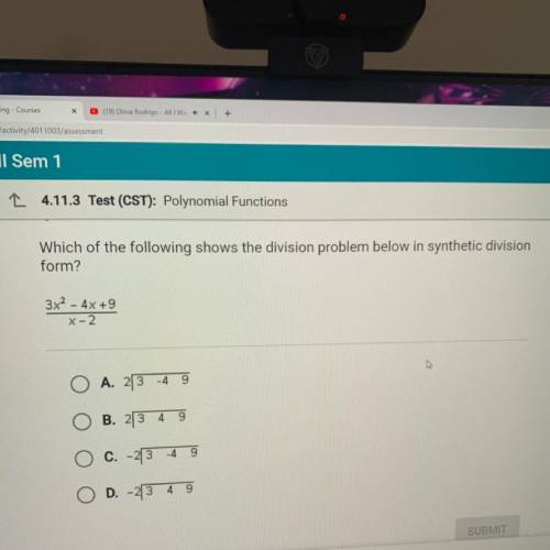 Which of the following shows the division problem below in synthetic division

form? 3x^2 - 4x + 9