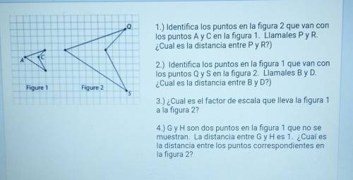 Q 1.) Identifica los puntos en la figura 2 que van con los puntos A y C en la figura 1. Llamales P