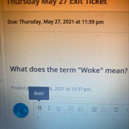 What does the term Woke mean