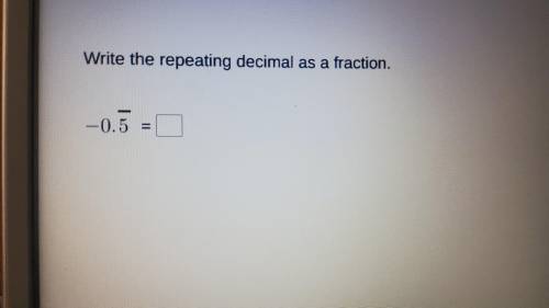 Write the repeating decimal as fraction.