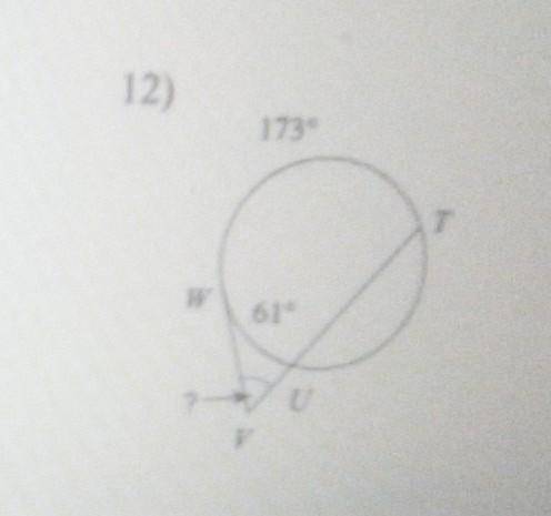 Find the measure of the are or angle indicated. Assume that lines which appear tanget are tangents​