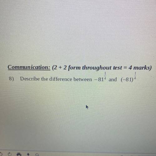 8) Descreva a diferença entre – 81 1/4 and (-81) 1/4