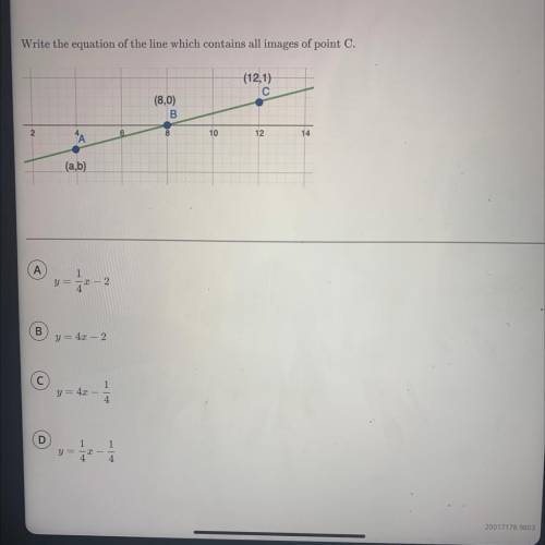 Write the equation of the line which contains all images of point C.

(12,1)
С
(8,0)
B 
2.
10
12
1