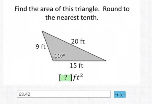 Find the area of the triangle round to the nearest tenth = 63.42