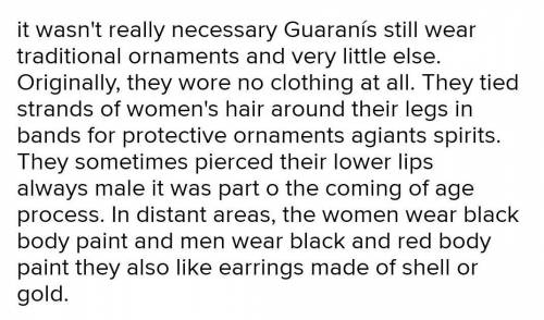 Why didn't the Guarani wear more clothing?