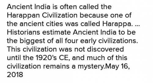 India is the one of the ancient civilization of the world explain​