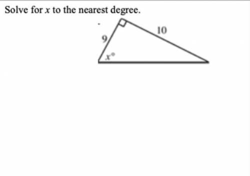 Solve for x to the nearest degree. Please Help Guys Im Doing A Test