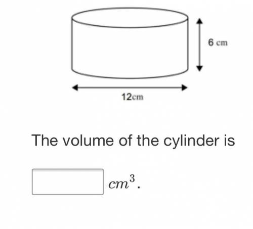 PLS HELP ASAP! 
Shown below is a cylinder. Calculate the volume using 3.14 for π