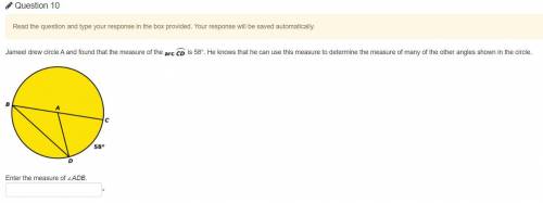 Jameel drew circle A and found that the measure of the arcCD is 58°. He knows that he can use this