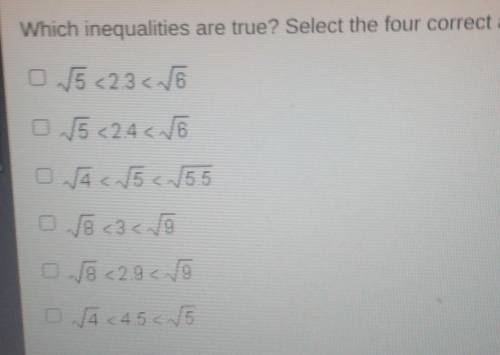 Which inequalities are truth, select the correct answers ​