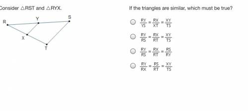 If the triangles are similar which are true