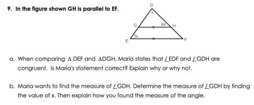 When comparing ∆ DEF and ∆DGH, Maria states that / EDF and / GDH are congruent. Is Maria's statemen