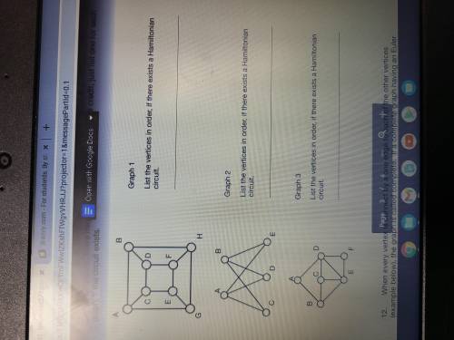 If any of the graphs below have a Hamiltonian circuit, list the vertices of the complete circuit. T
