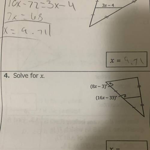 4. Solve for x (8x-3)=(16x-33)
Please and thank you.