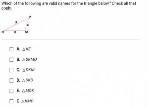 Which of the following are valid names for the triangle below? Check all that apply.

A
P
E
X