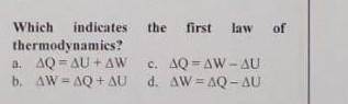 Which indicates the first law of thermodynamics ​