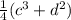 \frac{1}{4} (c^{3}+d^{2})