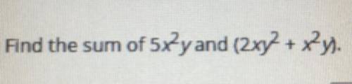 Find the sum of 5x+y and (2xy + xy).