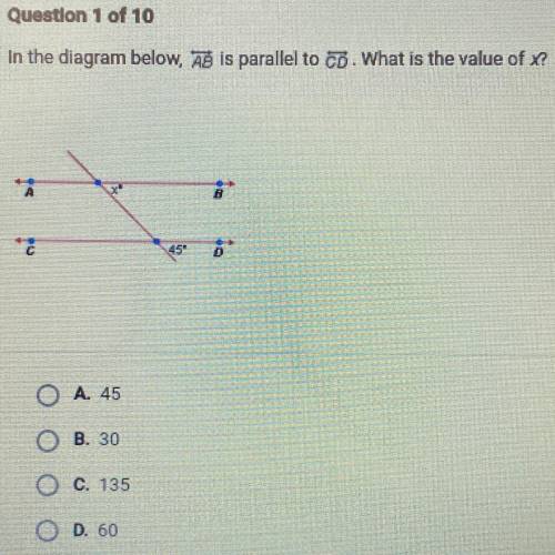In the diagram below, AB is parallel to ¿o. What is the value of x?